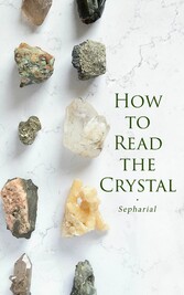 How to Read the Crystal