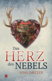 Das Herz des Nebels