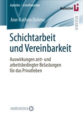 Schichtarbeit und Vereinbarkeit