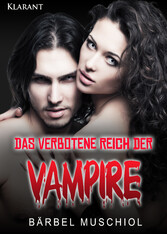 Das verbotene Reich der Vampire