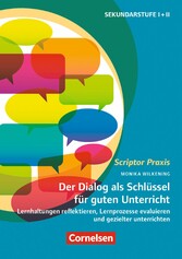 Scriptor Praxis: Der Dialog als Schlüssel für guten Unterricht