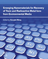 Emerging Nanomaterials for Recovery of Toxic and Radioactive Metal Ions from Environmental Media