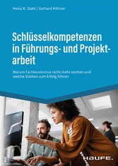 Schlüsselkompetenzen in Führungs- und Projektarbeit