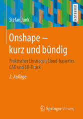 Onshape - kurz und bündig