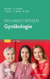 Facharztwissen Gynäkologie