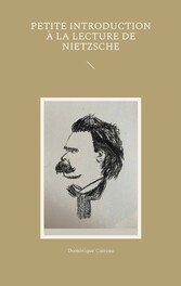 Petite introduction à la lecture de Nietzsche