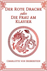 Der Rote Drache oder Die Frau am Klavier