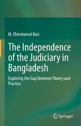 The Independence of the Judiciary in Bangladesh