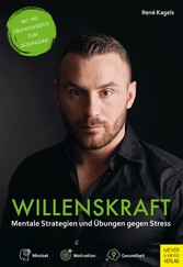 Willenskraft - Mindset und Motivation im Alltag