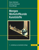 Menges Werkstoffkunde Kunststoffe