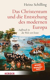 Das Christentum und die Entstehung des modernen Europa