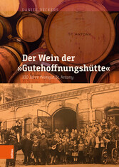 Der Wein der 'Gutehoffnungshütte'