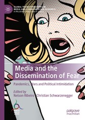 Media and the Dissemination of Fear