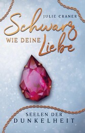 Schwarz wie deine Liebe