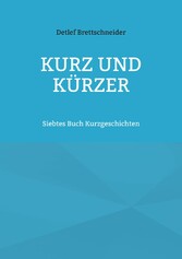 Kurz und kürzer