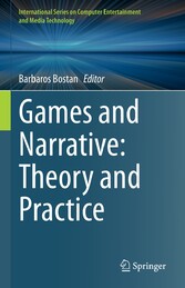 Games and Narrative: Theory and Practice