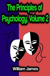 The Principles of Psychology, Volume 2