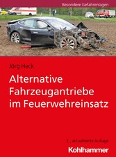 Alternative Fahrzeugantriebe im Feuerwehreinsatz