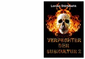 Verfechter der Subkultur II