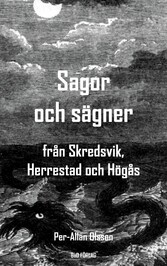 Sagor och sägner från Skredsvik, Herrestad och Högås