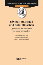 Divination, Magie und Zukunftsschau