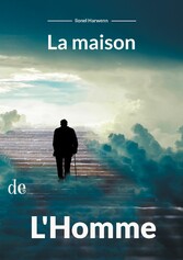 La maison de l&apos;homme