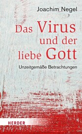 Das Virus und der liebe Gott