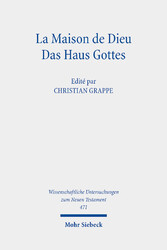 La Maison de Dieu / Das Haus Gottes