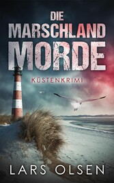 Die Marschland-Morde: Küstenkrimi