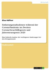 Entlastungsmaßnahmen während der Corona-Pandemie im Zweiten Corona-Steuerhilfegesetz und Jahressteuergesetz 2020