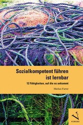 Sozialkompetent führen ist lernbar