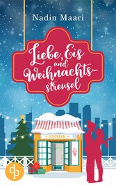 Liebe, Eis und Weihnachtsstreusel