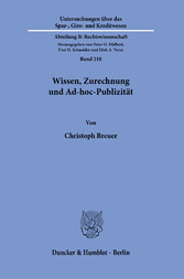 Wissen, Zurechnung und Ad-hoc-Publizität.