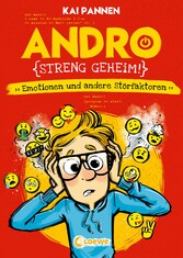 Andro, streng geheim! (Band 2) - Emotionen und andere Störfaktoren