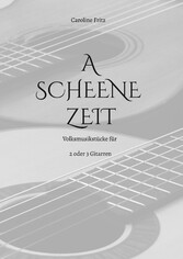 A Scheene Zeit