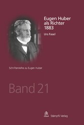 Eugen Huber als Richter 1883