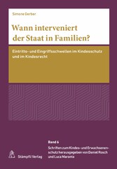 Wann interveniert der Staat in Familien?