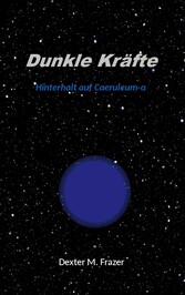 Dunkle Kräfte