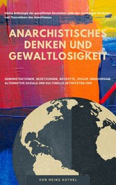 Anarchistisches Denken und Gewaltlosigkeit