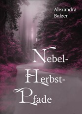 Nebelherbstpfade