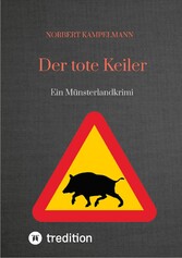 Der tote Keiler