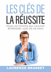 Les clés de la réussite