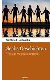 Sechs Geschichten