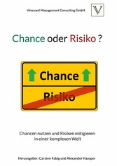 Chance oder Risiko ?