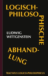 Tractatus logico-philosophicus (Logisch-philosophische Abhandlung)