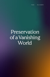 Preservation of a Vanishing World