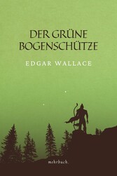 Der grüne Bogenschütze