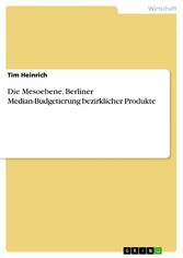 Die Mesoebene. Berliner Median-Budgetierung bezirklicher Produkte