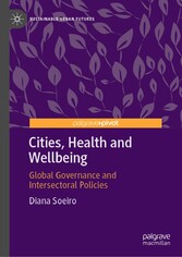 Cities, Health and Wellbeing