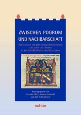 Zwischen Pogrom und Nachbarschaft